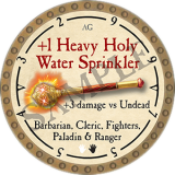 +1 Heavy Holy Water Sprinkler