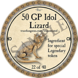 (22 of 40) 50 GP Idol Lizard